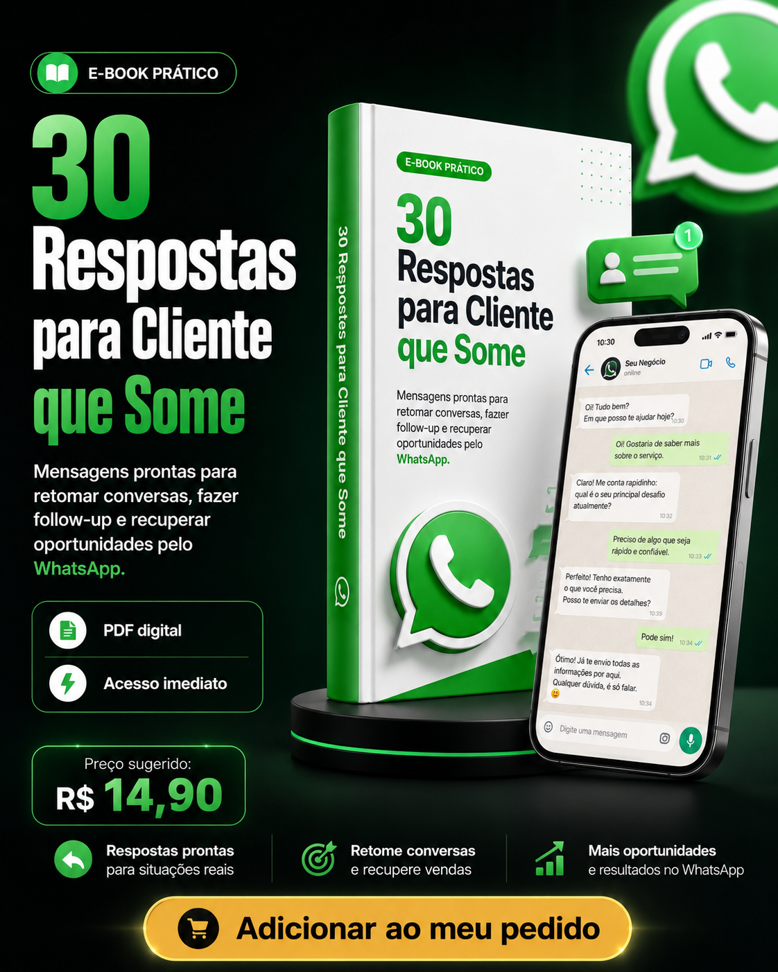 30 Respostas para Cliente que Some